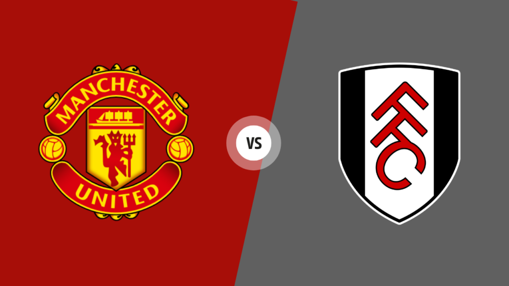 Man united vs fulham